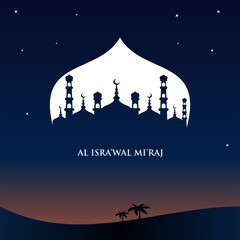 Fototapeta na wymiar Al-Isra wal Mi'raj Translate: The night journey Prophet Muhammad Vector Illustration For Poster Template and Flyer, Simple Background of Isra Mi'raj Ceremony
