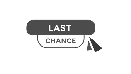 Last change button web banner templates. Vector Illustration
