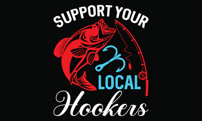 Support Your Local Hookers