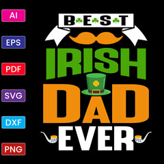 BEST IRISH DAD EVER T SHIRT DESIGN