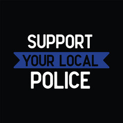 THURDY8 Design Support Your Local Police