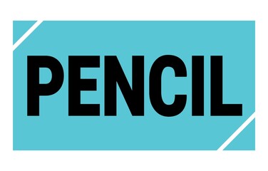PENCIL text written on blue-black stamp sign.