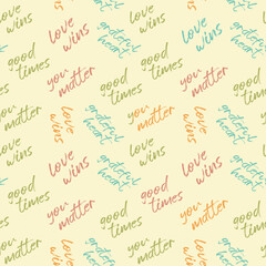 Cute, spring,conversational seamless pattern print, typographic, positive quotes and slogans for fabric, textile, tshirt, packaging, wrapping, tshirt, girls, women, kids, fashion