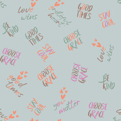 Cute, spring,conversational seamless pattern print, typographic, positive quotes and slogans for fabric, textile, tshirt, packaging, wrapping, tshirt, girls, women, kids, fashion