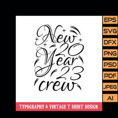 New year crew Typography T Shirt Design