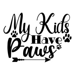 My Kids Have Paws