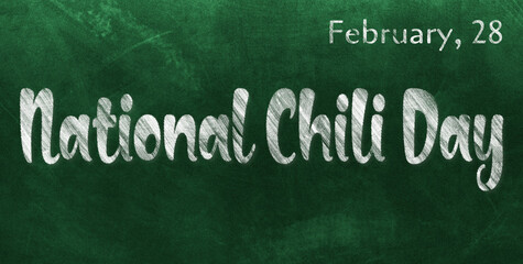 Obraz premium Happy National Chili Day, February 28. Calendar of February Chalk Text Effect, design