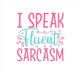 Wife Mom Nurse SVG      Nope Still Not Married SVG        I Swear Because I Care SVG  Teach Love Inspire  SVG  I Speak Fluent Sarcasm SVG Stay Weird SVG   Hello Adventure  SVG   Nurse on Duty SVG   Nu