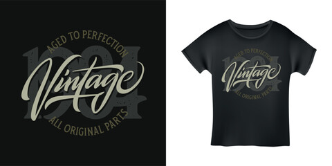 Vintage birthday t-shirt design calligraphy. Aged to perfection. All original parts. Vintage fashion slogan typography. Vector illustration.