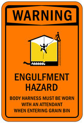 Safety harness, belt and lifeline sign and labels engulfment hazard body harness must be worn with attendant when entering grain bin, grain silo © middlenoodle