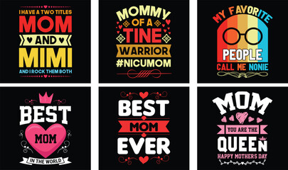 Mom T-shirt Design. Mother's Day t-shirt design bundle. Typography mom t-shirt design.  