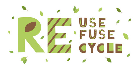REfuse,reduce,recycle. Sustainability concept