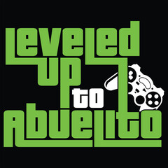 Leveled Up To Abuelito Gamer Gaming Funny Color Gift T-shirt