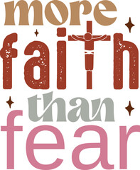 more faith than fear retro craft design.