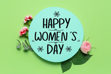 Greeting card for International Women's Day and beautiful flowers on green background
