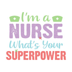 I’m a nurse what’s your superpower