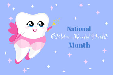 February is National Children’s Dental Health Month. Vector illustration. Holiday poster. The tooth fairy