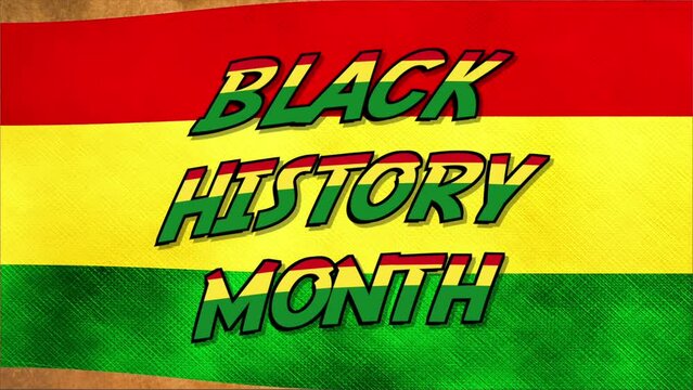 Animated video to commemorate black history month, with text and flag