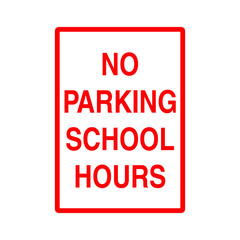 No parking School hours sign on Transparent Background