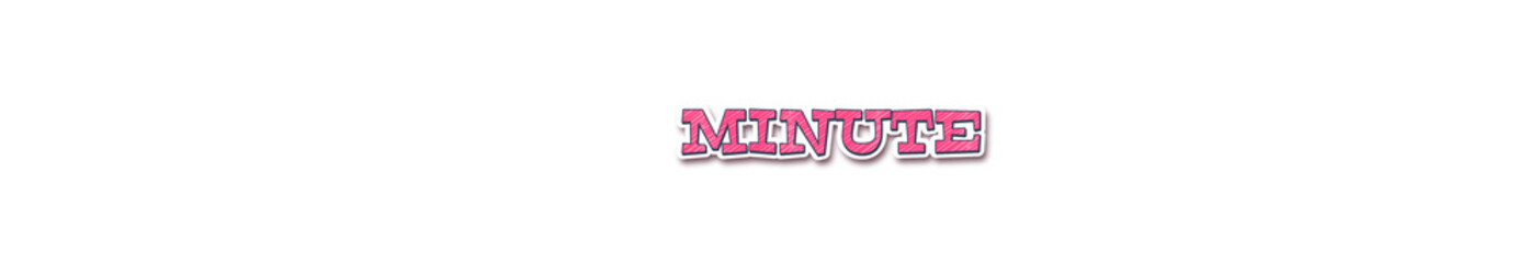 MINUTE Sticker typography banner with transparent background