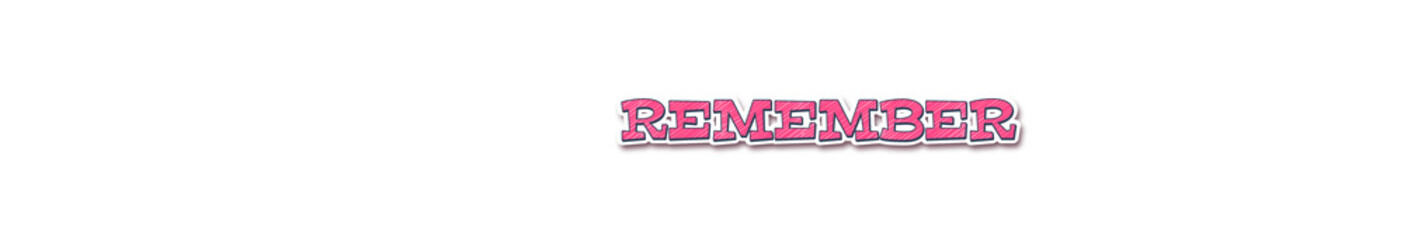 REMEMBER Sticker typography banner with transparent background