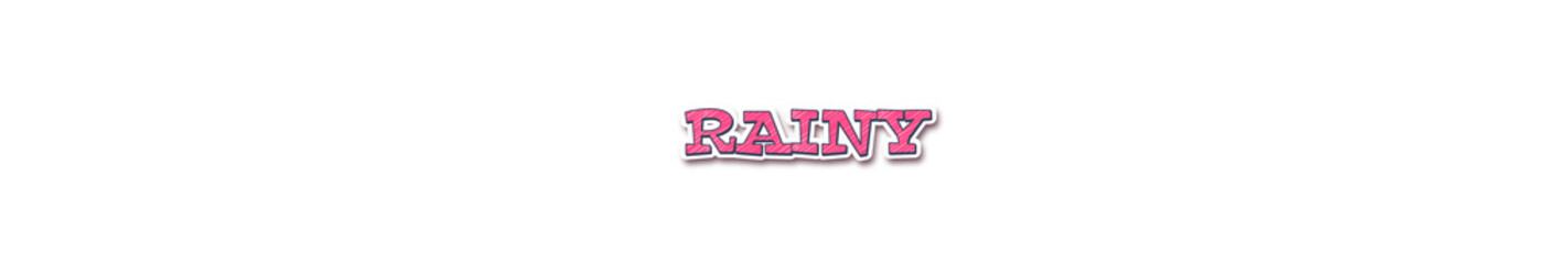 RAINY Sticker typography banner with transparent background
