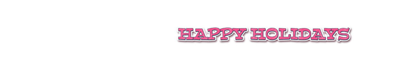 HAPPY HOLIDAYS Sticker typography banner with transparent background