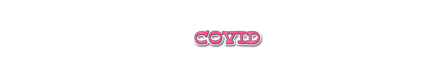 COVID Sticker typography banner with transparent background