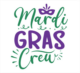 
Mardi Gras Crew SVG DESIN