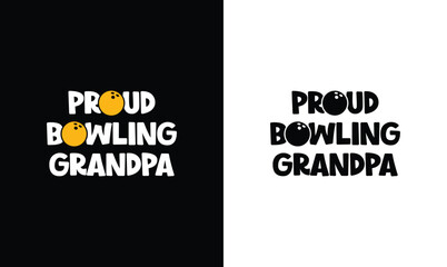 Proud Bowling Grandpa T shirt design, typography