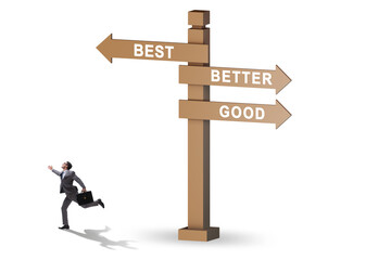 Crossroads concept with good better and best