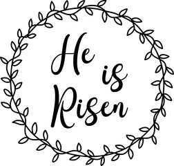 Bible verse vector, He is Risen text, Easter bible verse illustration, Easter bible quote, Easter vector illustration, Christian Scripture quote, Crown vector