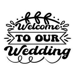 Welcome to Our Wedding