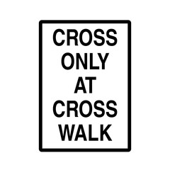 Cross only at Cross Walk Road sign on Transparent Background
