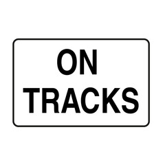 On Tracks Traffic Sign on Transparent Background