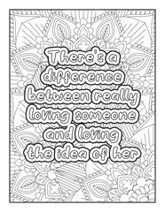 Love Quotes. motivational quotes coloring pages design .inspirational words coloring book pages design. love Quotes coloring page design. adult coloring Page. love. quotes coloring book page.