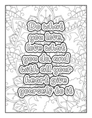 Love Quotes. motivational quotes coloring pages design .inspirational words coloring book pages design. love Quotes coloring page design. adult coloring Page. love. quotes coloring book page.