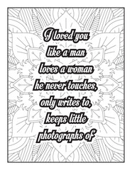 Love Quotes. motivational quotes coloring pages design .inspirational words coloring book pages design. love Quotes coloring page design. adult coloring Page. love. quotes coloring book page.
