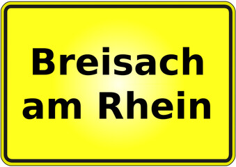 Ortseingangsschild Deutschland Stadt Breisach am Rhein
