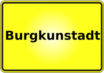 Ortseingangsschild Deutschland Stadt Burgkunstadt