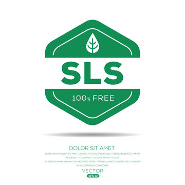 SLS Free (Sodium Lauryl Sulfate) Label Sign, Vector Illustration.