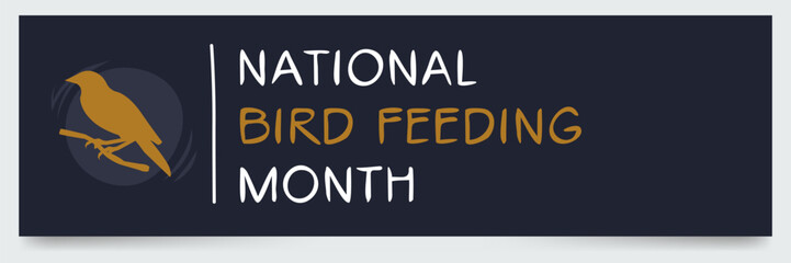 National Bird-Feeding Month, held on February.