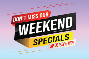 Weekend Special sale tag. Banner design template for marketing. Special offer promotion retail. background banner modern graphic design for advertising store shop, online store, website, landing page