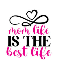 Fototapeta premium Mother's day, Mother's day svg, Mom Svg, Mama Svg, Mom Life Svg, Momlife Svg, Mom Svg Bundle, Mom, Svg, dxf, svg for moms, mom quotes bundle, mom life bundle, 100 mom svg files, png, dxf, mama bundle