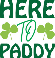 St. Patrick's Day SVG,Kiss My Clover,Mommy's Lucky Charm,Kiss Me I'm Irish,Ready to Shamrock,Cutest Clover in the Patch,Shake Your Shamrocks,Luckiest Teacher Ever,My First St. Patricks Day,Too Cool to