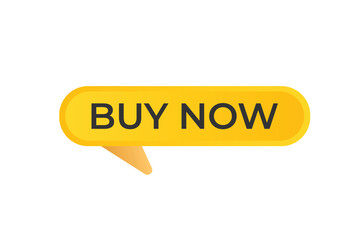 Buy Now Button. web template, Speech Bubble, Banner Label Buy Now.  sign icon Vector illustration