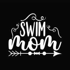 Swim Mom Swimmers Mothers Gift.