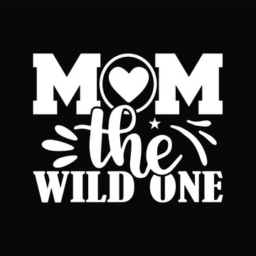 Mom the wild one girl