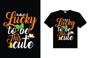 st. patrick's day typography colorful Irish quote vector Lettering t shirt design 