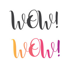 Obraz premium Wow! Handwritten font and gradient color.